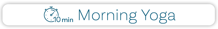 10 min Morning Yoga 10 min Morning Yoga