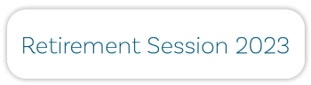 Retirement Session Retirement Session